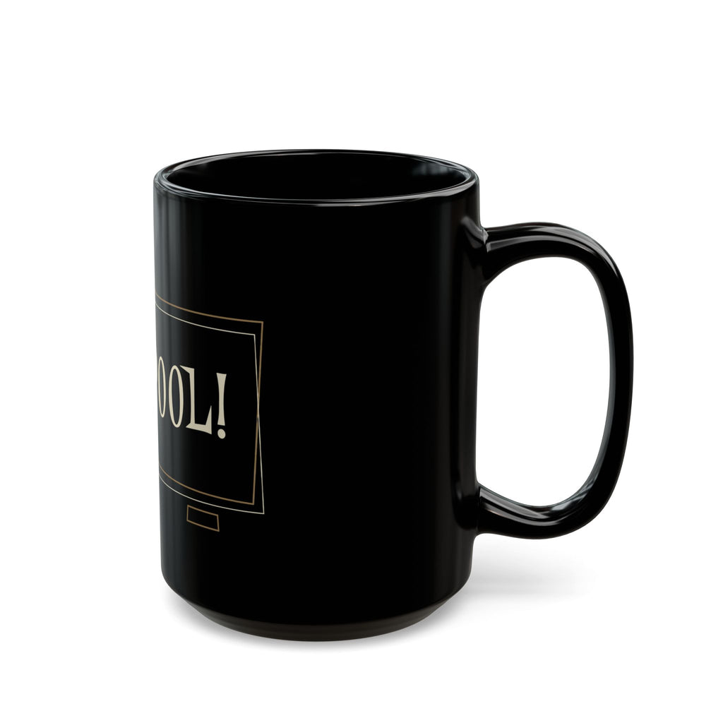 Yay Pool! Black Coffee Mug 11oz & 15oz