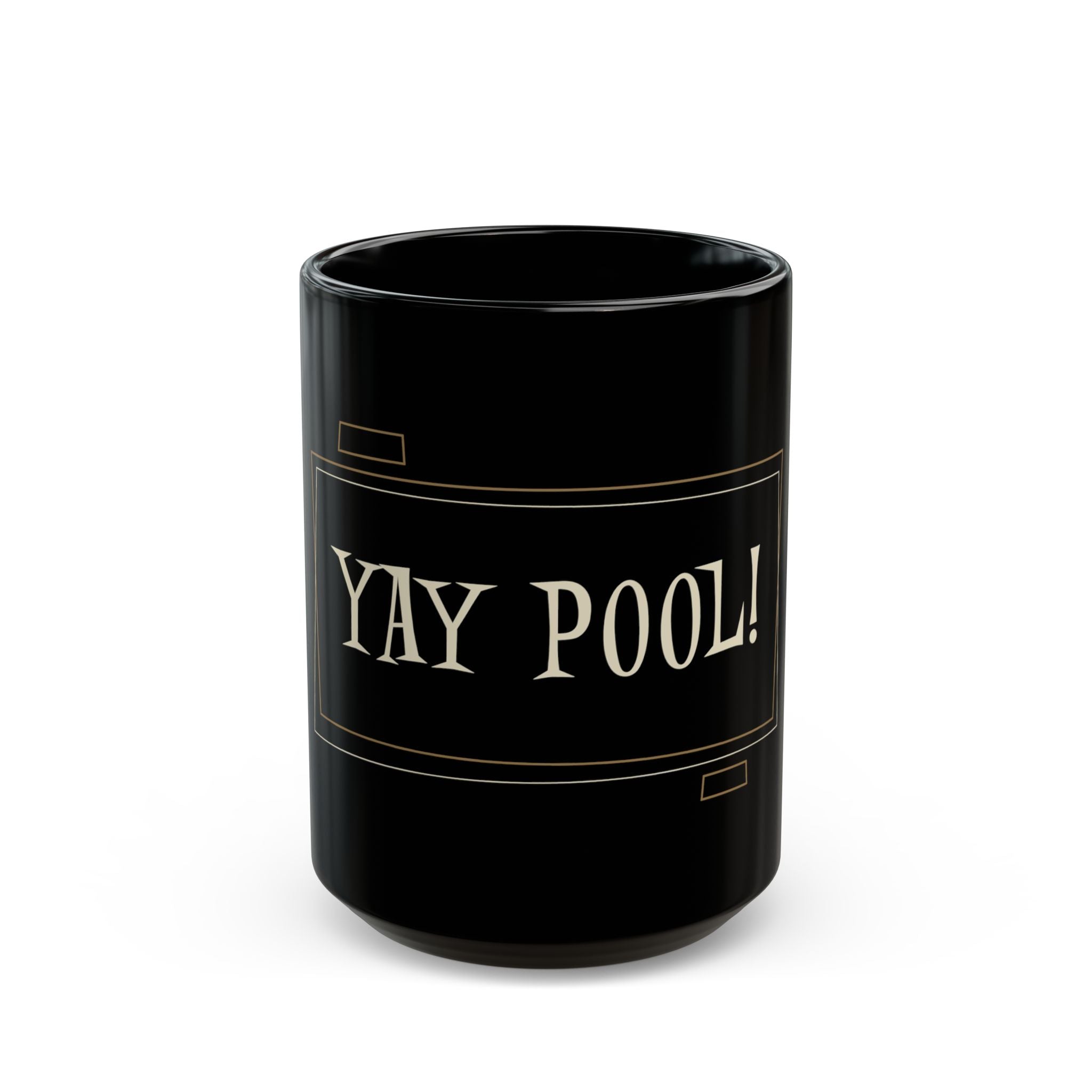 Yay Pool! Black Coffee Mug 11oz & 15oz